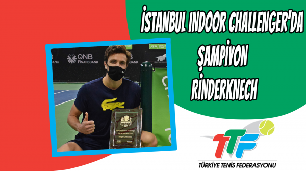 Istanbul Indoor Challenger’da Şampiyon Rinderknech