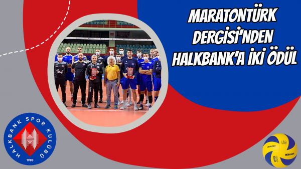 MaratonTürk Dergisi’nden Halkbank’a iki ödül
