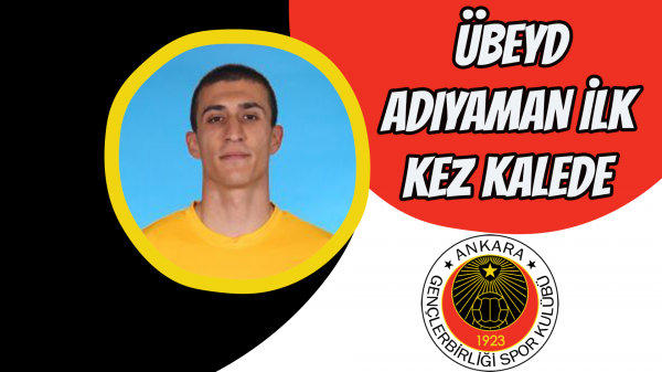 Übeyd İlk kez Kalede