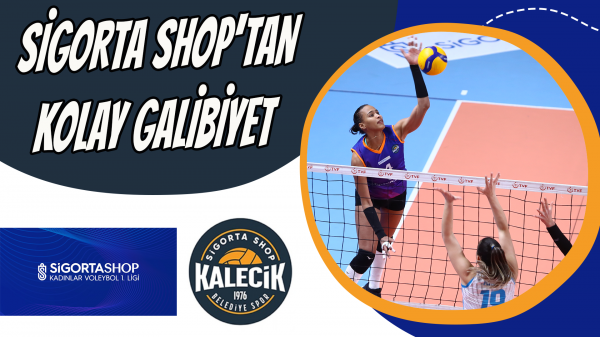 Sigorta Shop'tan kolay galibiyet