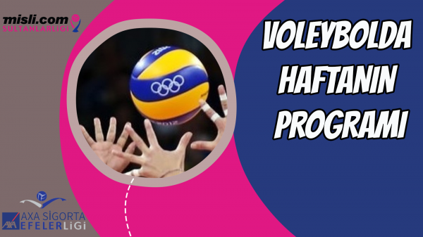 Voleybolda haftanın programı