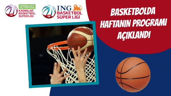Basketbolda Haftanın Programı Açıklandı