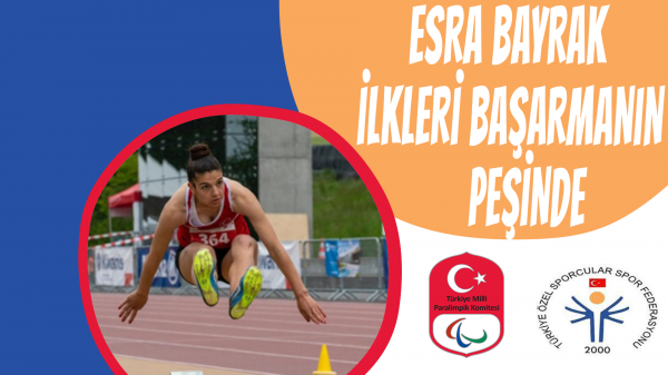 Esra Bayrak ilkleri başarmanın peşinde