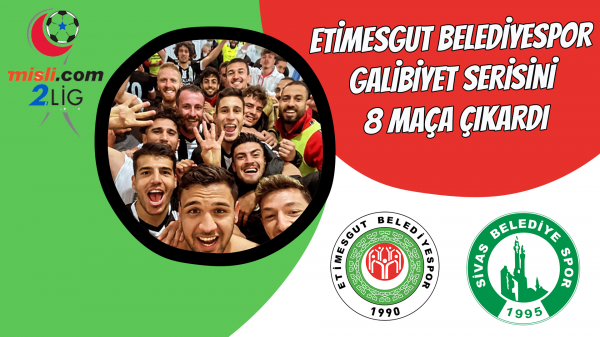 Etimesgut Belediyespor galibiyet serisini 8 maça çıkardı
