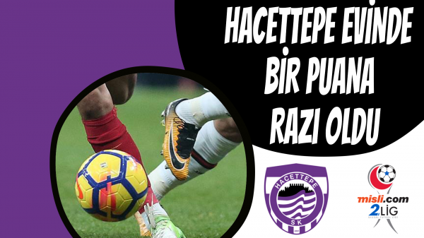 Hacettepe evinde bir puana razı oldu