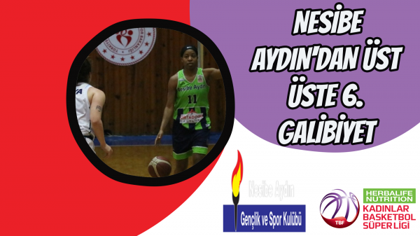 Nesibe Aydın'dan üst üste 6. galibiyet