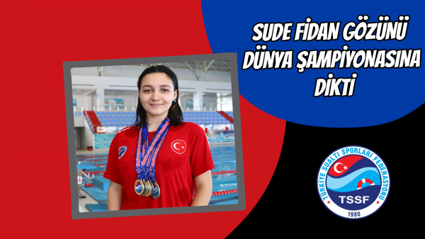 Sude Fidan gözünü dünya şampiyonasına dikti