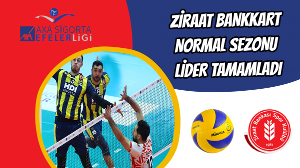 Ziraat Bankkart normal sezonu lider tamamladı