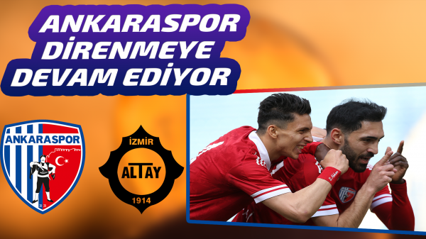 Ankaraspor kaçtı Altay yakaladı