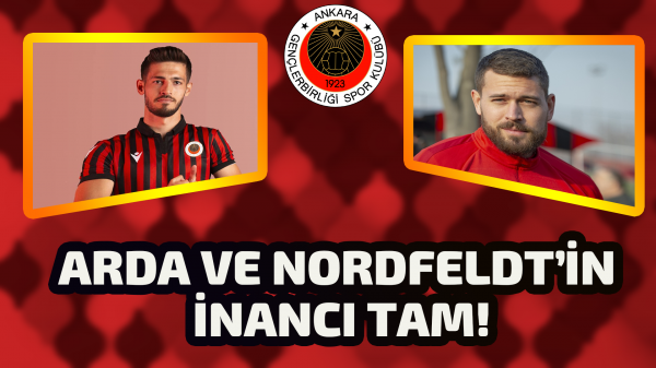 Arda ve Nordfeldt'in inancı tam ! 