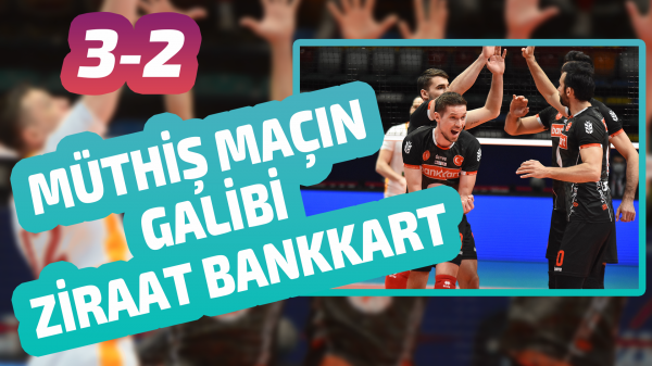 Müthiş maçın galibi Ziraat Bankkart 