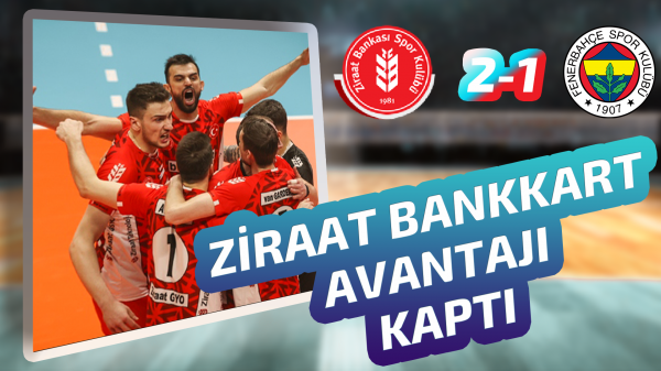 Ziraat Bankkart final serisinde öne geçti