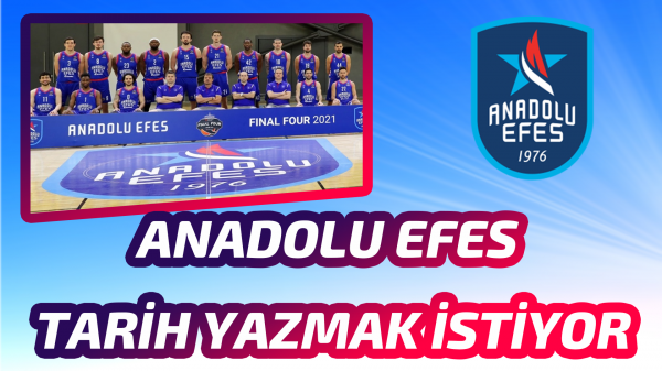 Anadolu Efes en büyük olabilmek için parkede !