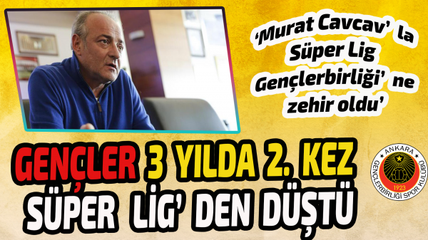 Gençlerbirliği 3 yılda 2. kez Süper Lig’den düştü