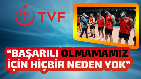  TVF Başkanı Üstündağ Millilerimizi ziyarette bulundu
