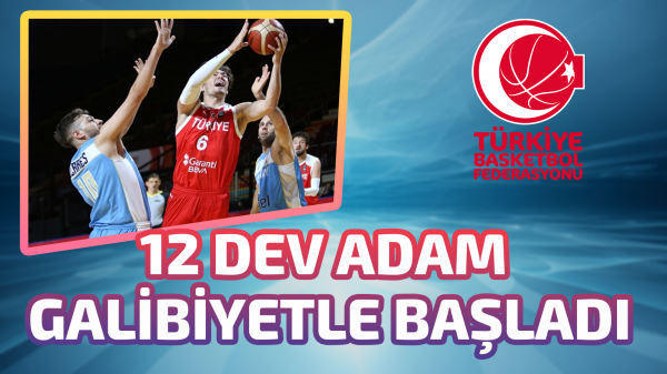 12 Dev Adam galibiyetle başladı