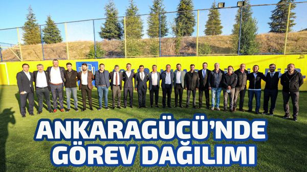 Ankaragücü'nde görev dağılımı belli oldu