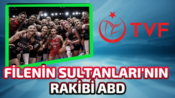 Filenin Sultanları'nın rakibi ABD