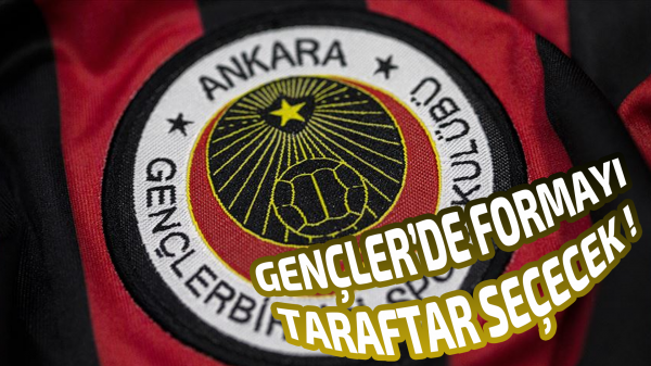 Gençler’de formayı taraftar seçecek !