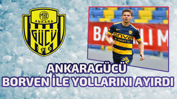 Ankaragücü, Borven ile yollarını ayırdı