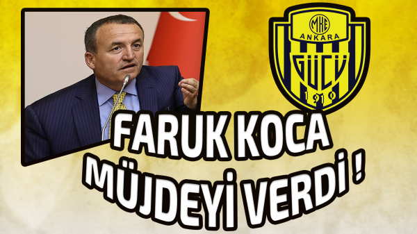 Faruk Koca müjdeyi verdi !