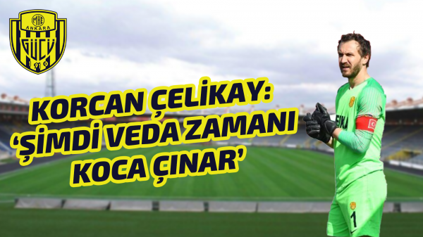 Korcan’dan Ankaragücü’ne duygusal veda
