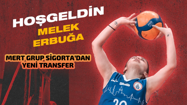 Mert Grup Sigorta'dan ilk transfer