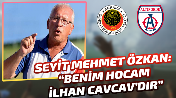 Seyit Mehmet Özkan: “Benim hocam İlhan Cavcav’dır”