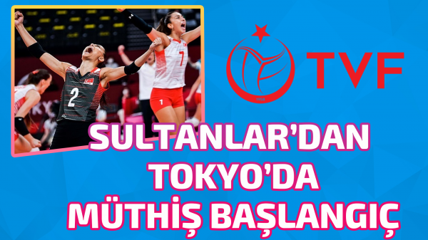 Sultanlar’dan Tokyo’da müthiş başlangıç 