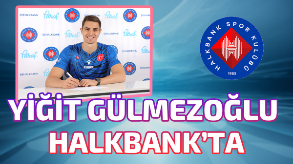 Yiğit Gülmezoğlu Halkbank’ta