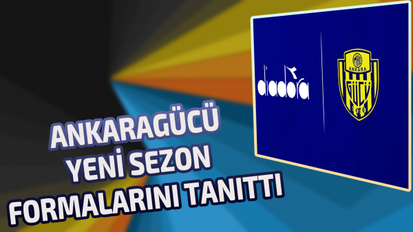Ankaragücü yeni sezon formalarını tanıttı