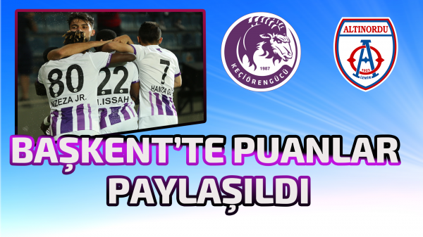 Başkent’te puanlar paylaşıldı 