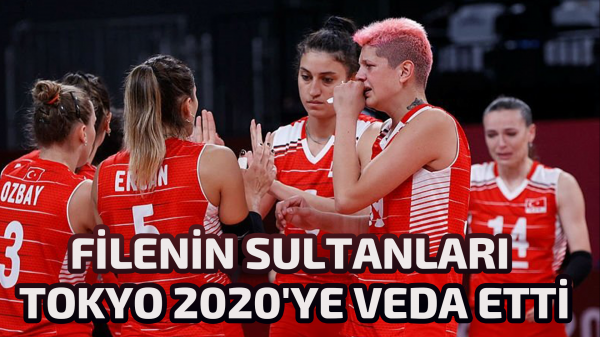 Filenin Sultanları Tokyo 2020'ye veda etti