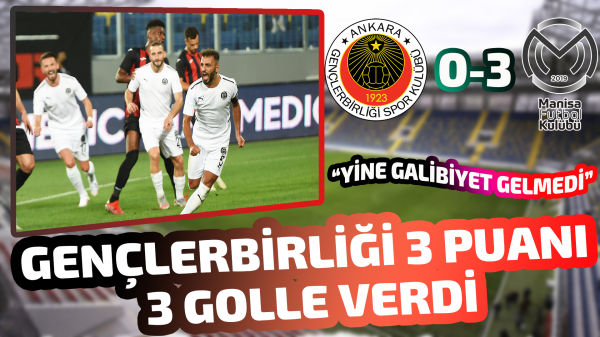 Gençlerbirliği 3 puanı 3 golle verdi