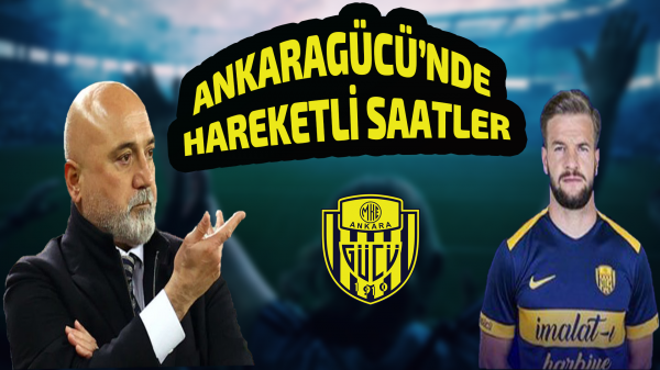 Ankaragücü’nde hareketli saatler