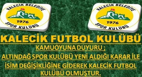 Altındağ Spor'un ismi değişti, Kalecik Futbol Kulübü oldu!