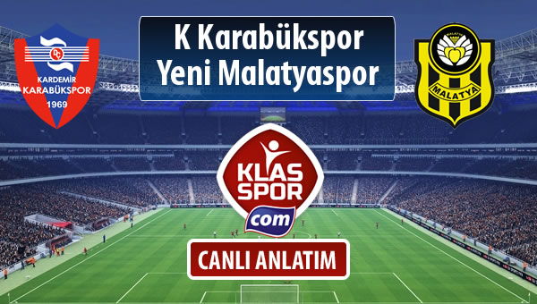 K Karabükspor - Evkur Y.Malatyaspor maç kadroları belli oldu...