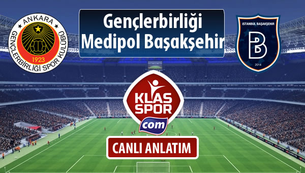 Gençlerbirliği - M.Başakşehir maç kadroları belli oldu...
