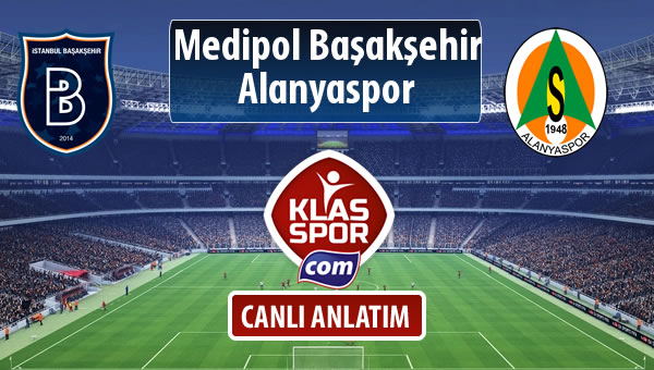 M.Başakşehir - Alanyaspor maç kadroları belli oldu...
