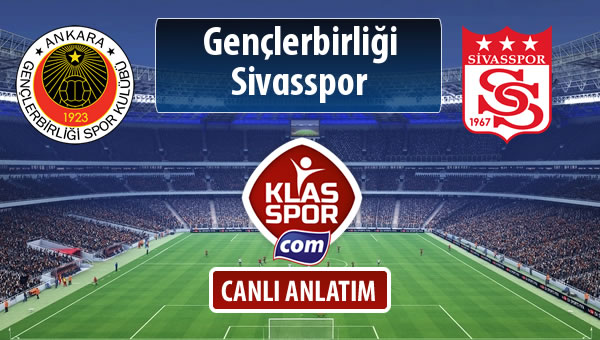 Gençlerbirliği - Demir Grup Sivasspor maç kadroları belli oldu...