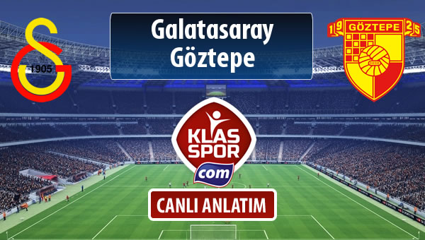 Galatasaray - Göztepe maç kadroları belli oldu...