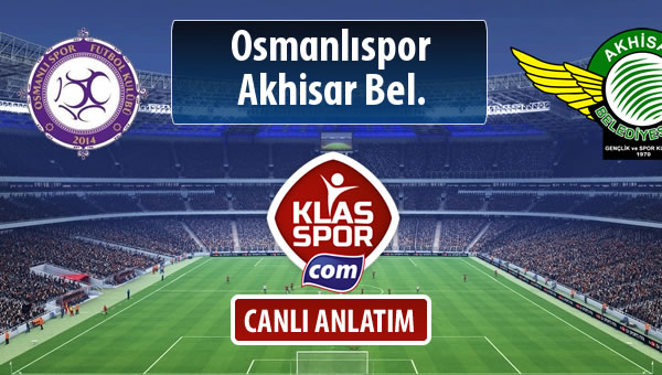 İşte Osmanlıspor - Akhisar Bel. maçında ilk 11'ler