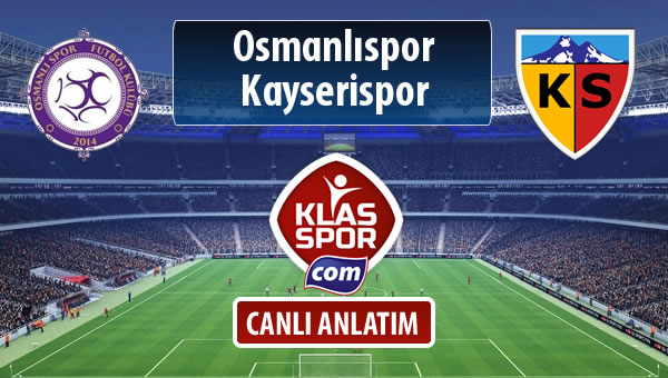 Osmanlıspor - Kayserispor maç kadroları belli oldu...