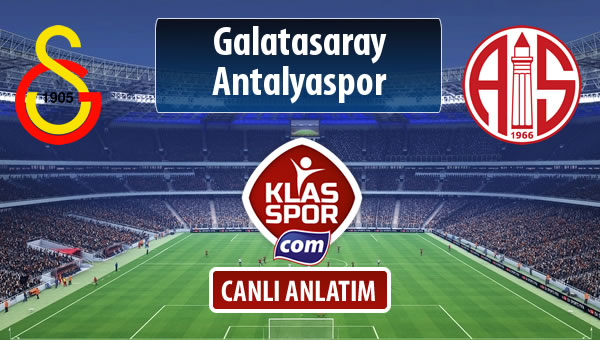 İşte Galatasaray - Antalyaspor maçında ilk 11'ler