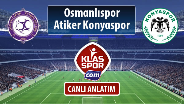 İşte Osmanlıspor - Atiker Konyaspor maçında ilk 11'ler