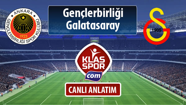 Gençlerbirliği - Galatasaray maç kadroları belli oldu...