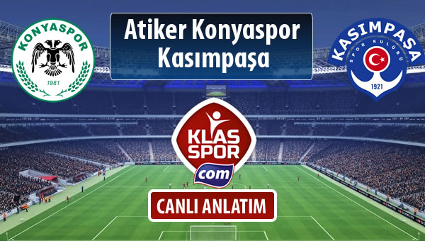 İşte Atiker Konyaspor - Kasımpaşa maçında ilk 11'ler
