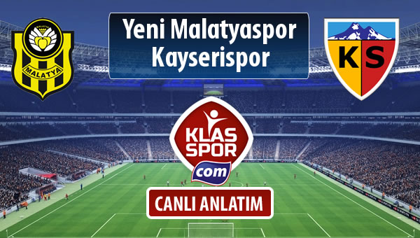 İşte Evkur Y.Malatyaspor - Kayserispor maçında ilk 11'ler