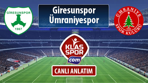 İşte Giresunspor - Ümraniyespor maçında ilk 11'ler
