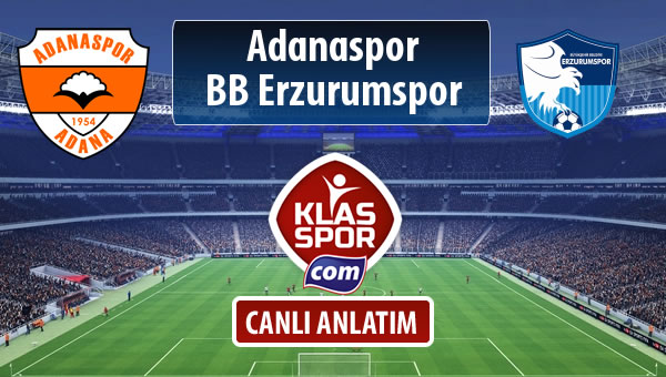 Adanaspor - BB Erzurumspor maç kadroları belli oldu...